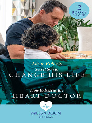 cover image of Secret Son to Change His Life / How to Rescue the Heart Doctor
